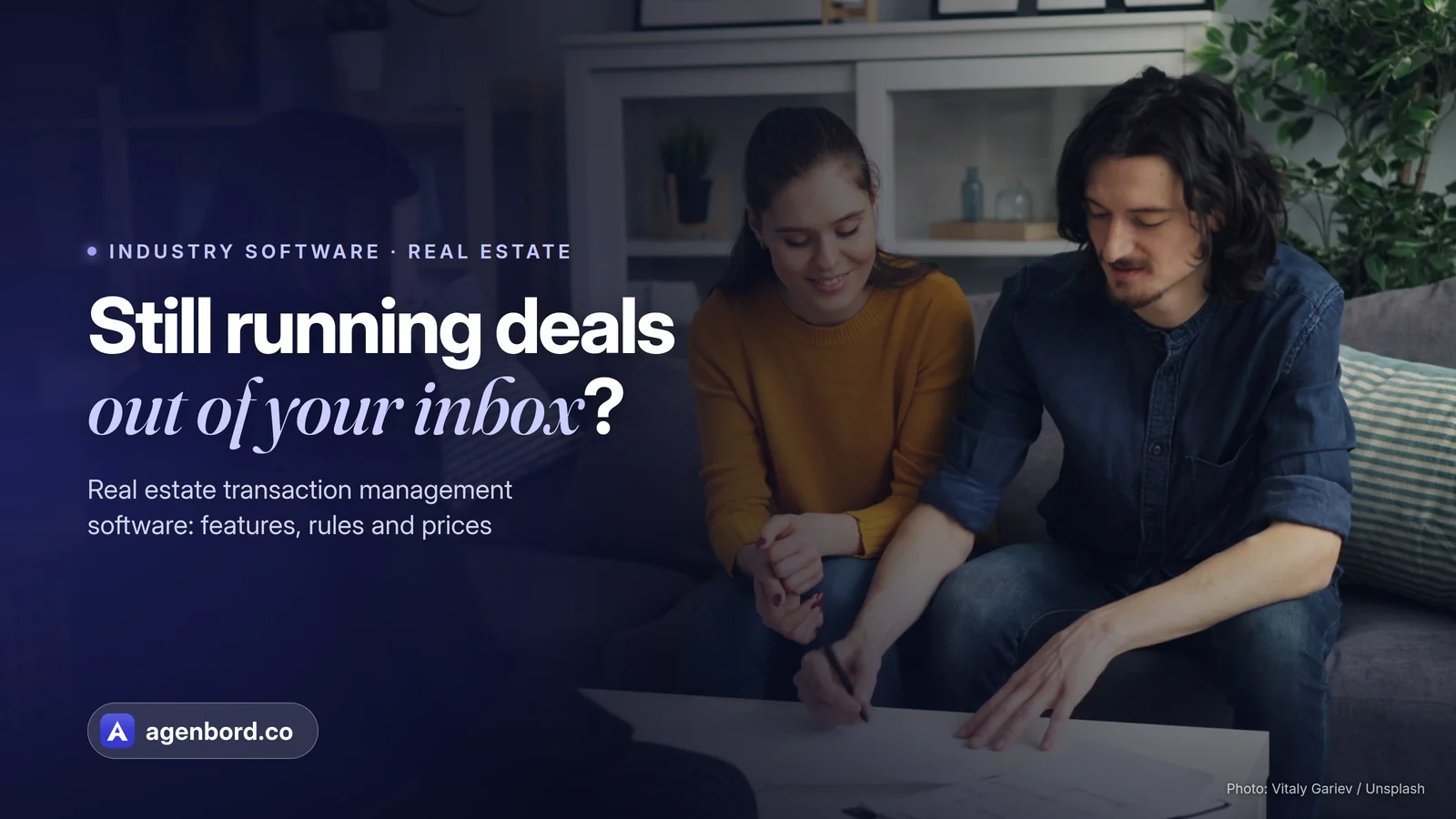 A couple signing papers at a coffee table across from a professional in a black blazer. Headline: Still running deals out of your inbox?
