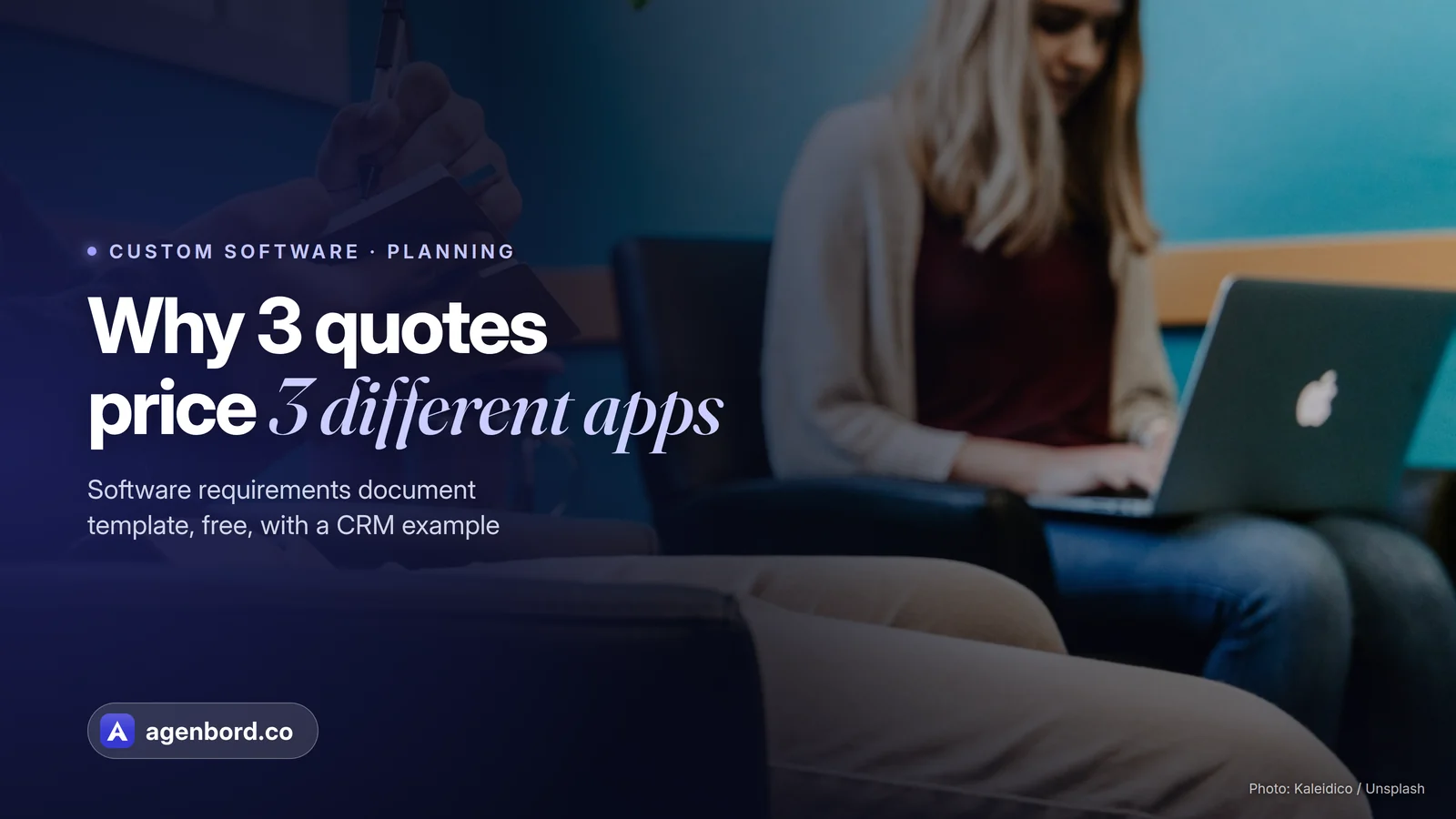 A person taking notes while a colleague works on a laptop. Headline: Why 3 quotes price 3 different apps